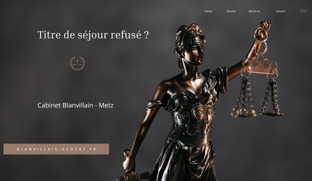 Titre de séjour refusé : que faire ? — Avocat Metz